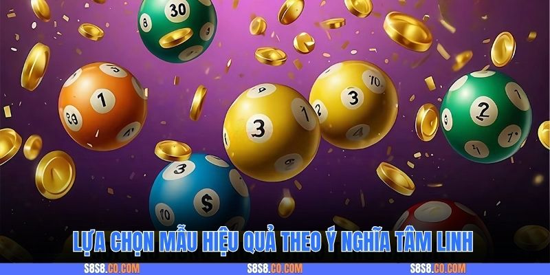 Lựa chọn mẫu hiệu quả theo ý nghĩa tâm linh